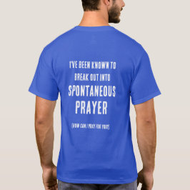 Kan jag be för dig Spontan bön Rosa Lila T Shirt