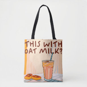 Kan jag få det här med Oat Mjölk? Tygkasse
