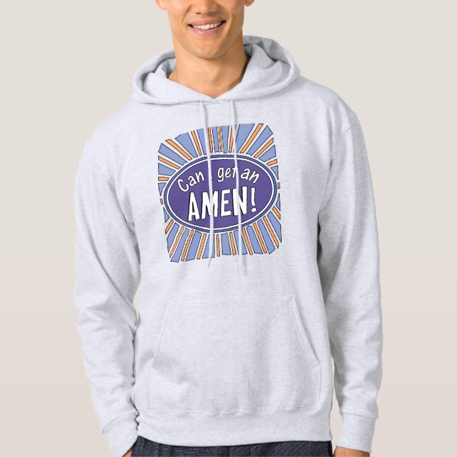 Kan jag få en AMEN? Hoodie (Framsida)