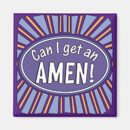 Kan jag få en AMEN? Magnet