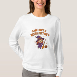 Kan jag få en ‘Häxa Häxa’? Rolig Halloween-tröja T Shirt