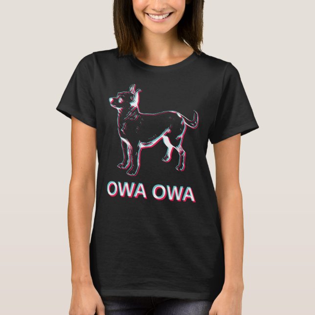 Kan jag få en Owa Owa Chihuahua Social Media Cute  T Shirt (Framsida)