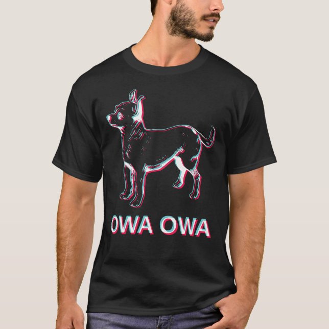Kan jag få en Owa Owa Chihuahua Social Media Cute  T Shirt (Framsida)