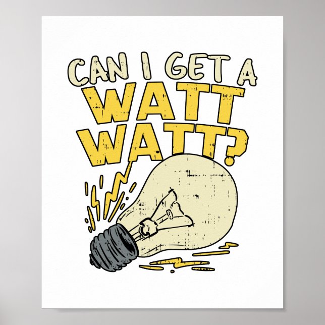 Kan jag få en watt? Electrician Electrical Gift Poster (Framsidan)