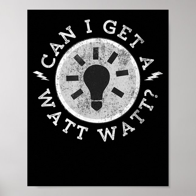 Kan jag få en Watt-funny Älskare Electrician Ingen Poster (Framsidan)