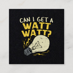 Kan jag få en watt-watt? Elektriskt gift Fyrkantigt Visitkort