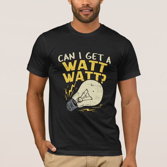 Kan jag få en watt-watt? Elektriskt gift T Shirt (Framsida)