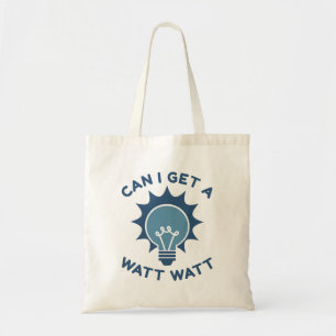 Kan jag få en watt-watt? tygkasse
