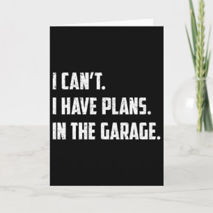 Kan jag inte ha planer i garaget Bilmekaniker Kort