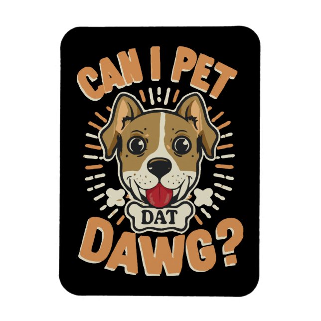 Kan jag klappa den där hunden magnet (Vertikal)