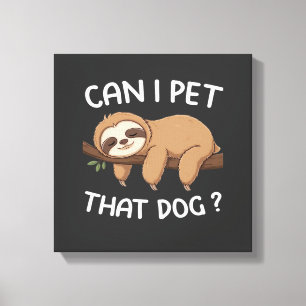 Kan jag klappa den där hunden rolig sengångare för canvastryck