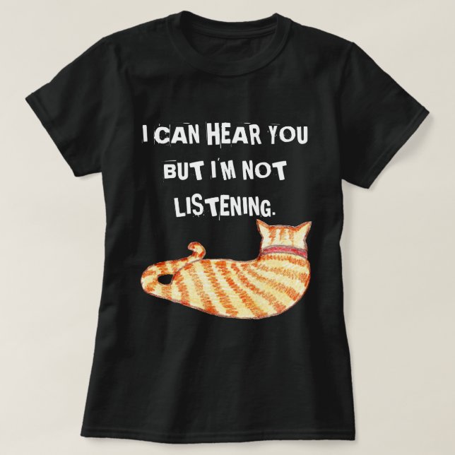 "Kan jag lyssnande" roliga katten höra dig men T Shirt (Design framsida)