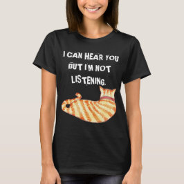 "Kan jag lyssnande" roliga katten höra dig men T Shirt