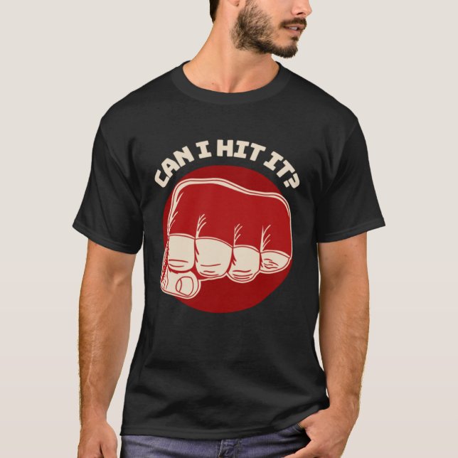 Kan jag Slått det för Pun MMA Boxing Jiu Jitsu Wre T Shirt (Framsida)