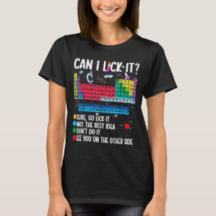 Kan jag slicka det Periodiska systemet Rolig veten T Shirt