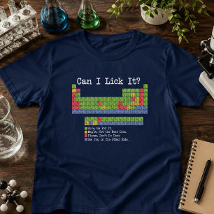 Kan jag slicka på den? Kemi Periodiska Systemet–Ro T Shirt