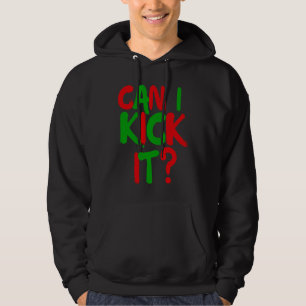 Kan jag sparka det Hip Hop Kan jag sparka det Hoodie