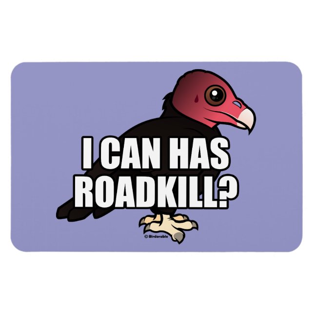 Kan jag ta hand om Roadkill? Magnet (Horisontell)