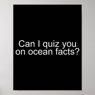 Kan jag testa dig på roliga oceanfakta Skämt Citat Poster