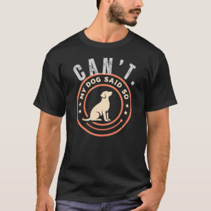 Kan Min Hund Sa Så Kul Hundägare T Shirt