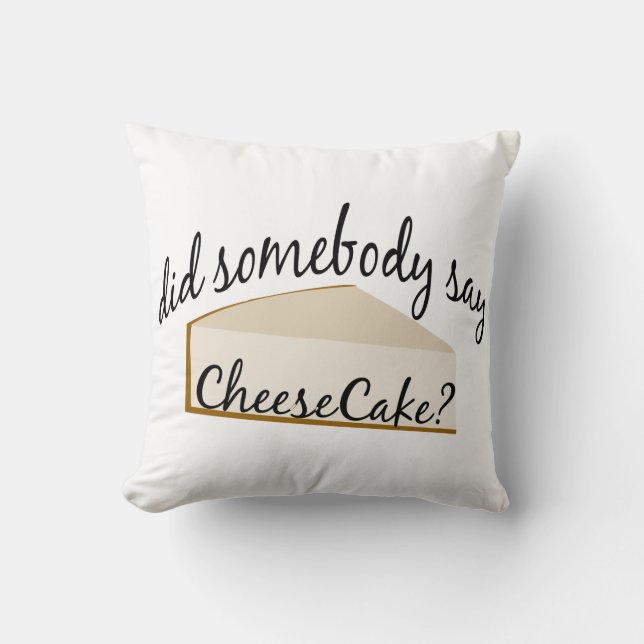 Kan nån säga Cheesecake? Kudde (Framsida)