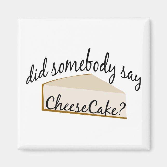 Kan nån säga Cheesecake? Magnet (Framsidan)