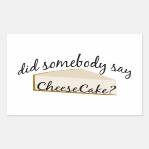 Kan nån säga Cheesecake? Rektangulärt Klistermärke