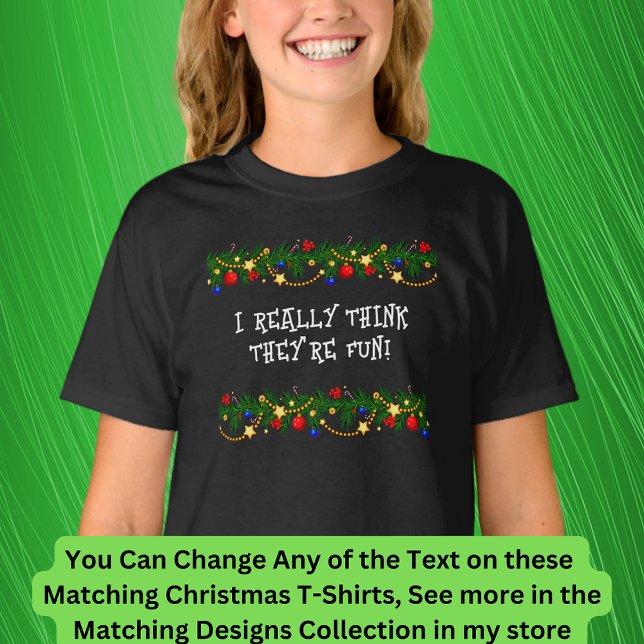 Kan redigera text, jag Tänka De Roligtar att match T Shirt (Skapare uppladdad)