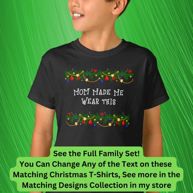 Kan redigera text, Mamma har gjort mig Bära matcha T Shirt (Skapare uppladdad)