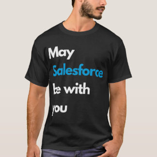 Kan SALESFORCE vara med dig vit T Shirt