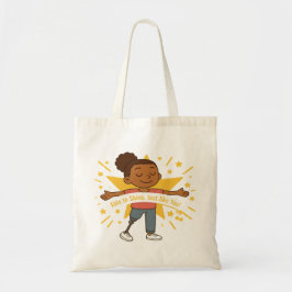Kan skina, precis som du budgeterar tote Bag Tygkasse
