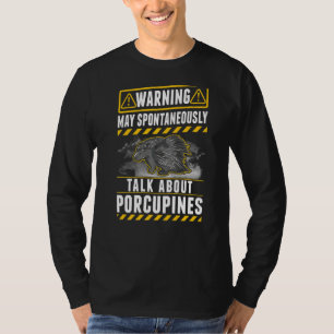Kan spontant tala om porcupiner t shirt