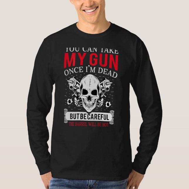 Kan ta min Gun Gång Im Dead Skull Skeleton T Shirt (Framsida)