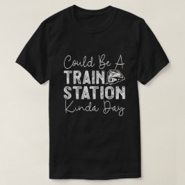 Kan vara en Kinda-dag i Tåg Station T Shirt
