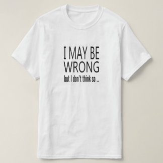 Kan Vara Fel T Shirt