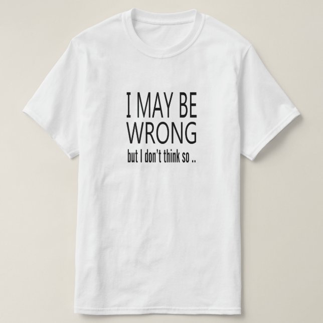 Kan Vara Fel T Shirt (Design framsida)