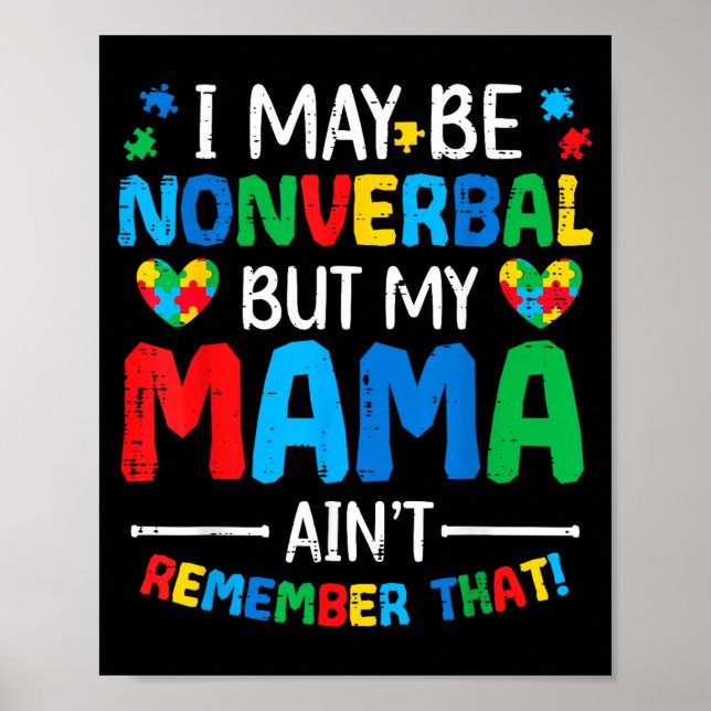 Kan Vara Icke Verbal Men Mamma Inte Autism Accepta Poster (Framsidan)