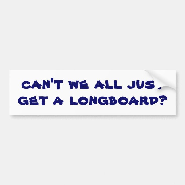kan vi inte bara skaffa en longboard? bildekal (Framsidan)
