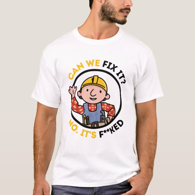 Kan vi laga den? - Bob The Builder T Shirt (Framsida)
