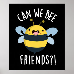 Kan vi vara Friends Funny Kryp Pun Mörk BG Poster