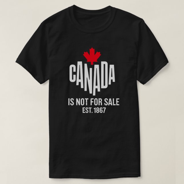 Kanada är inte för Sale Shirt - stolt Canadian Tee (Design framsida)
