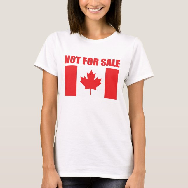 Kanada är inte till salu t shirt (Framsida)