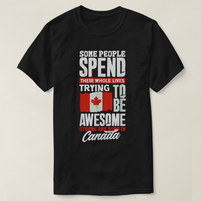Kanada Canada Flagga Funny Quote T Shirt (Design framsida)