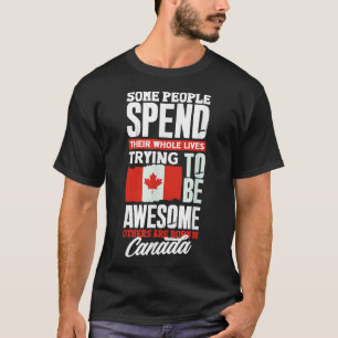 Kanada Canada Flagga Funny Quote T Shirt