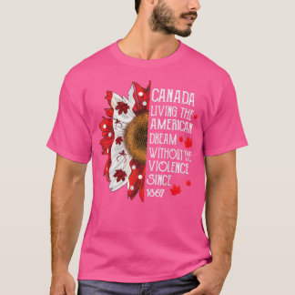 Kanada som bor i Amerika Dream Independence day S T Shirt