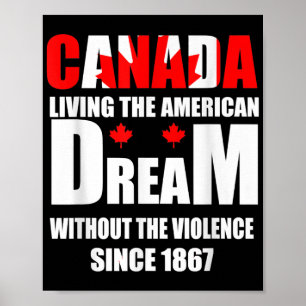 Kanada som lever i den amerikanska drömmen utan vi poster