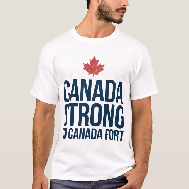 Kanada Strong Un Kanada Fort T Shirt (Framsida)