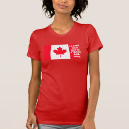 Kanada True North Strong and Free T-Shirt