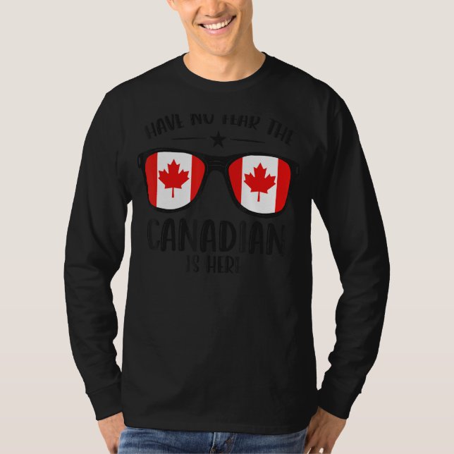 Kanadadagen i Lycklig har ingen rädsla för att kan T Shirt (Framsida)