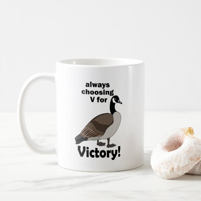 Kanadagås Fågel Väljer Alltid V För Seger Kaffemugg (Med munk)